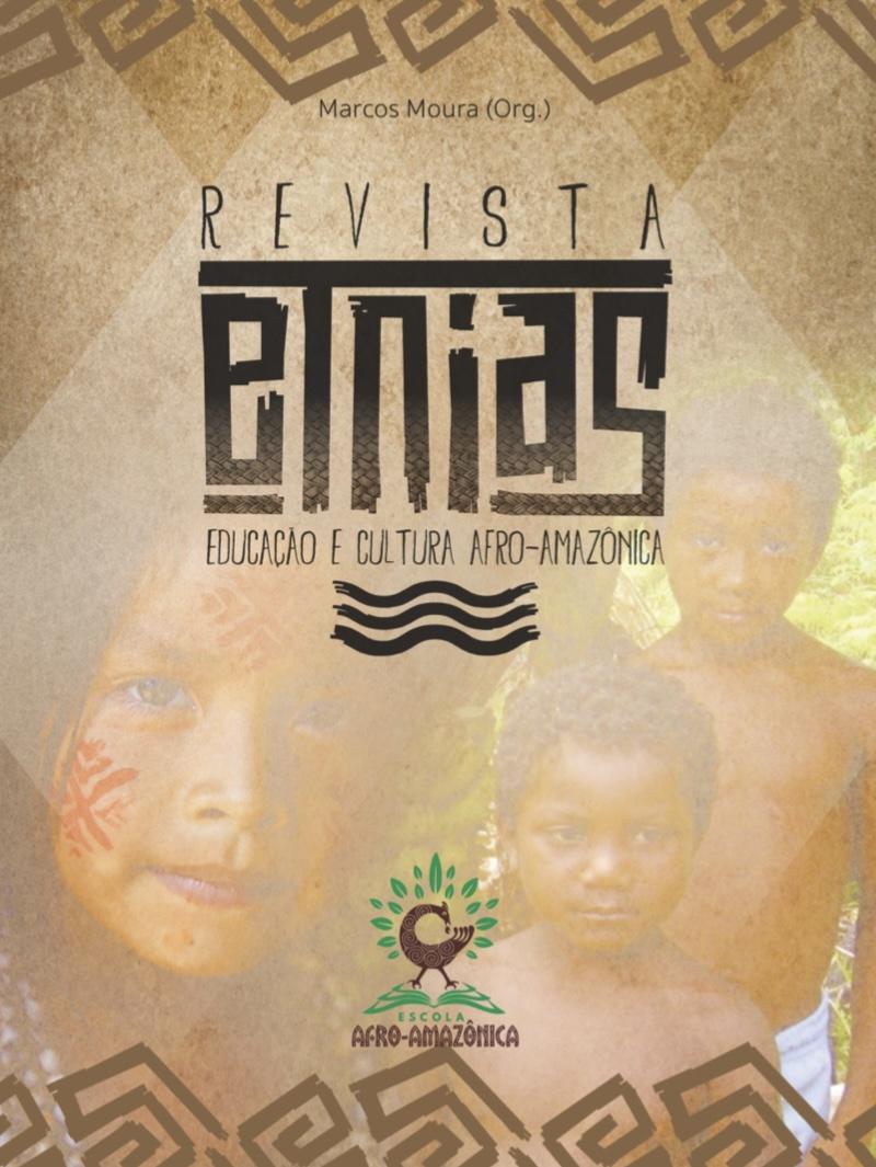 Descortinando a Amazônia afro-ameríndia, festival virtual lança e-book ‘Etnias, Cultura Afro-Amazônica’